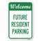 Signmission Reserved Parking Sign Welcome-Future R Heavy-Gauge Aluminum Sign, 12" x 18", A-1218-23012 A-1218-23012 - alternate 1